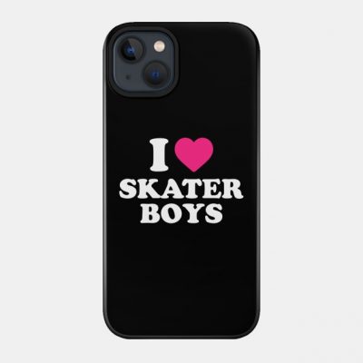 I Love Skater Boys Phone Case Official Skateboard Merch