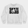 Skateboard Crewneck Sweatshirt Official Skateboard Merch