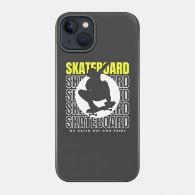 Skateboard We Carve Our Own Path Yellow Graphic De Phone Case Official Skateboard Merch