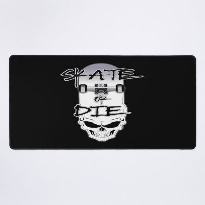 Skate Or Die - Skateboarding - Strong Quote  For Skate Lovers Mouse Pad Official Skateboard Merch